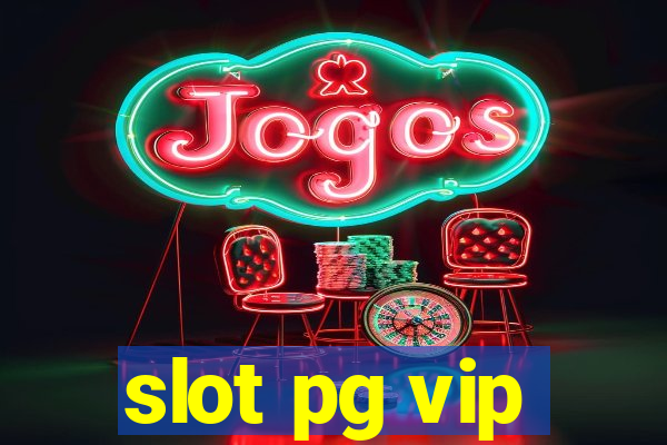 slot pg vip