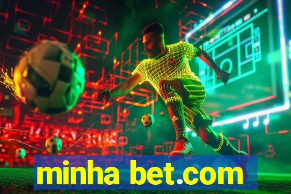 minha bet.com