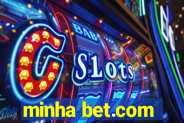 minha bet.com