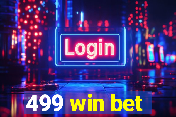 499 win bet