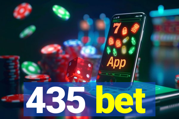 435 bet