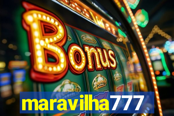 maravilha777