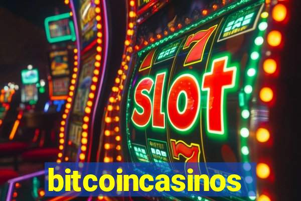 bitcoincasinos