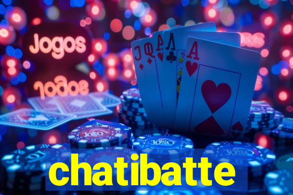 chatibatte