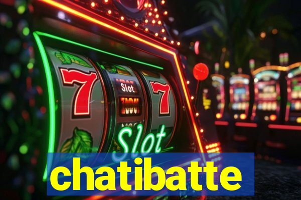 chatibatte