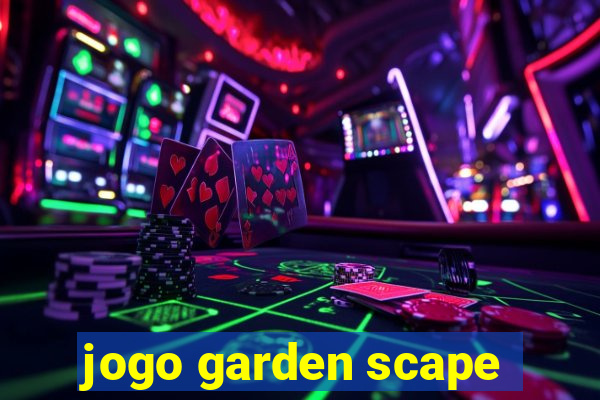 jogo garden scape