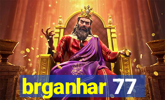 brganhar 77