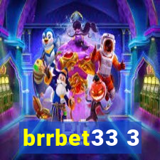 brrbet33 3