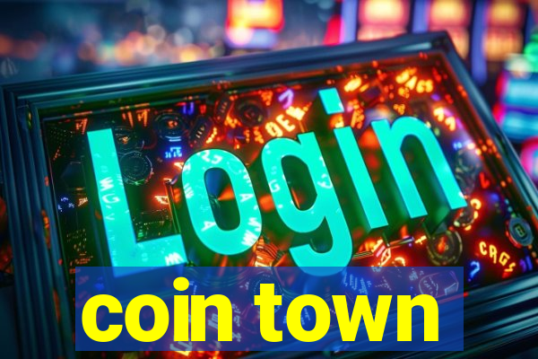 coin town