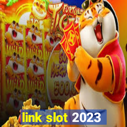 link slot 2023