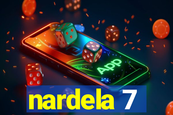 nardela 7