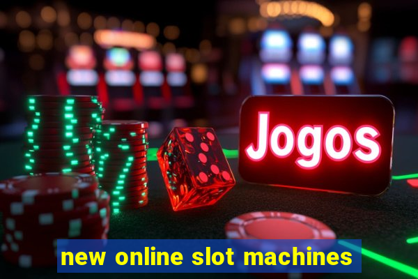 new online slot machines