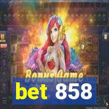 bet 858