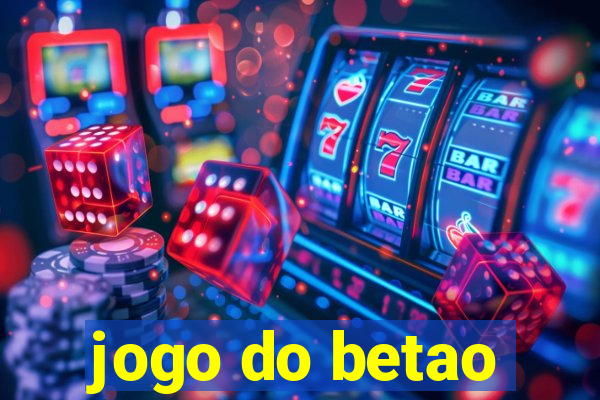 jogo do betao