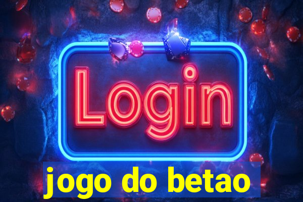 jogo do betao