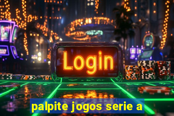 palpite jogos serie a