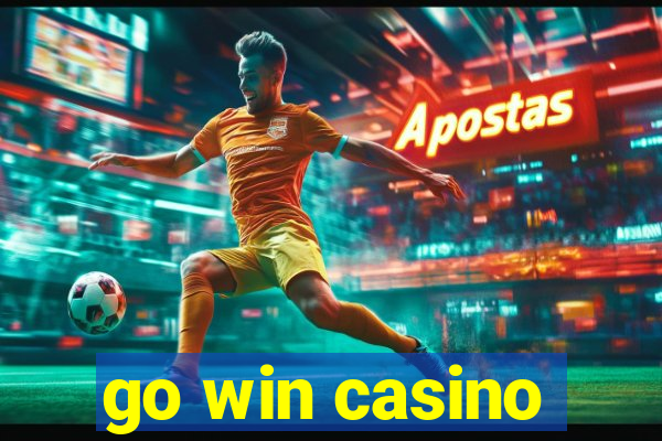 go win casino