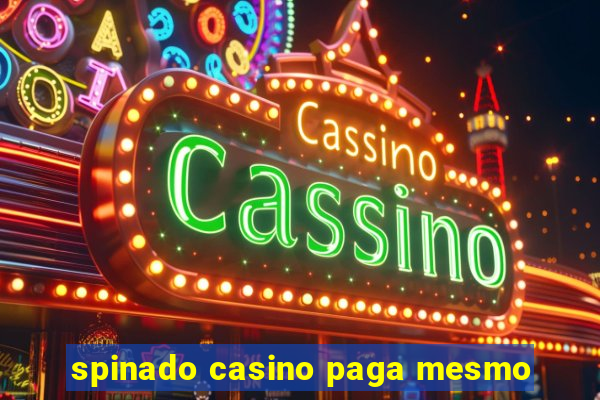 spinado casino paga mesmo