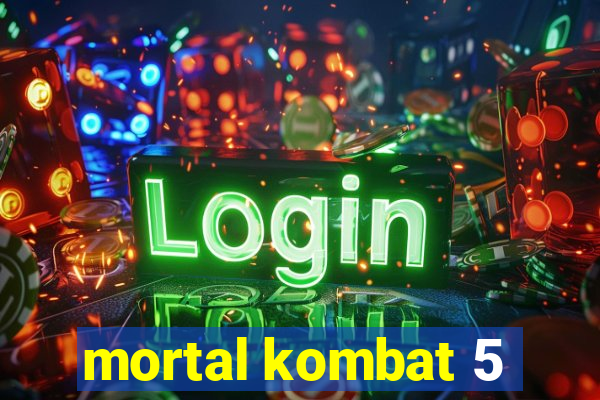 mortal kombat 5