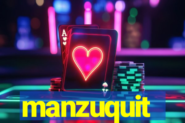 manzuquit