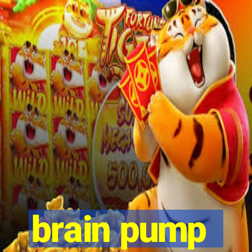 brain pump