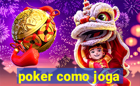 poker como joga