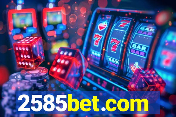 2585bet.com