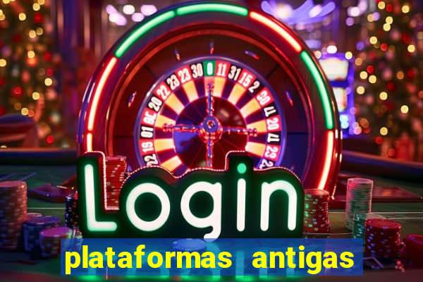 plataformas antigas de jogos slots