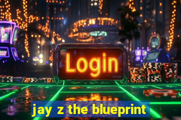 jay z the blueprint