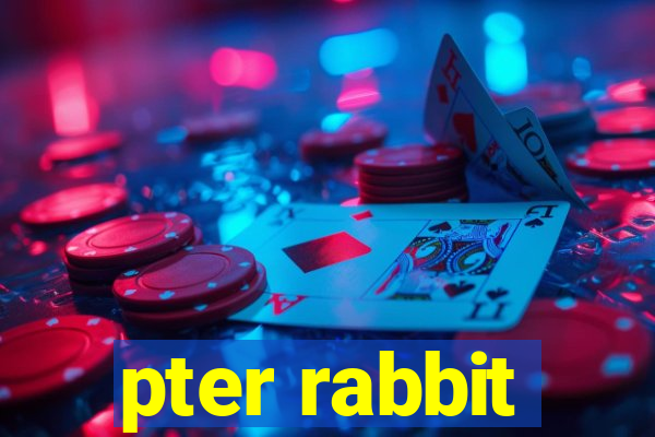 pter rabbit