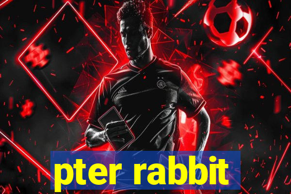 pter rabbit