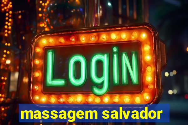 massagem salvador