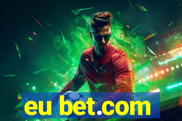 eu bet.com