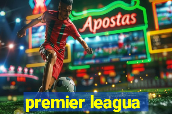 premier leagua