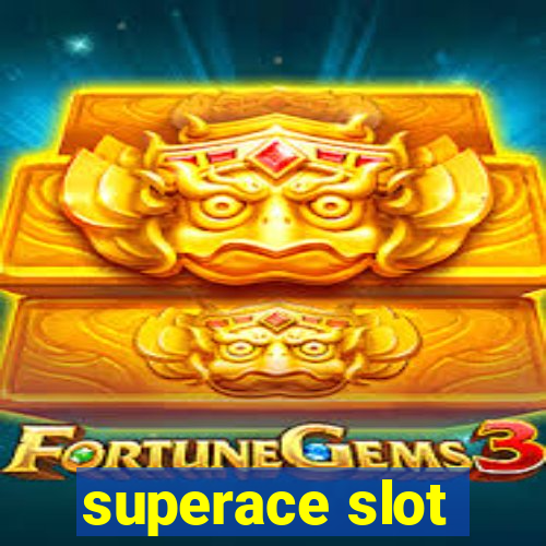 superace slot