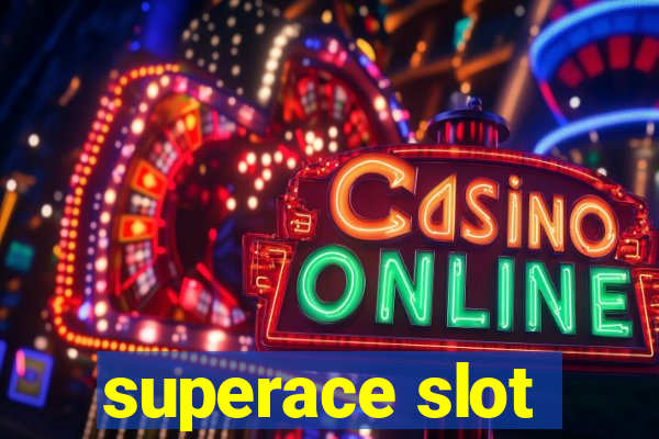 superace slot