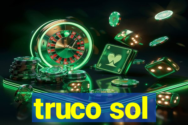 truco sol