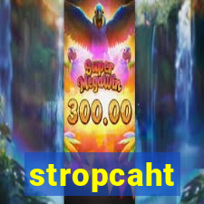 stropcaht