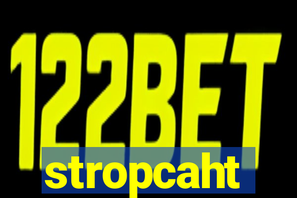 stropcaht