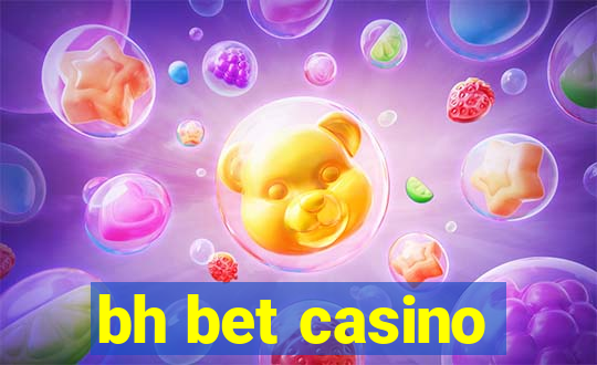 bh bet casino