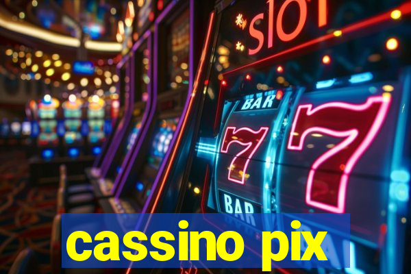 cassino pix