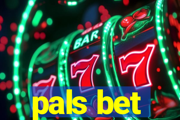 pals bet