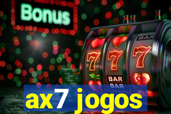 ax7 jogos