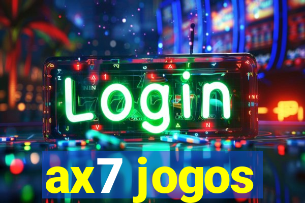 ax7 jogos