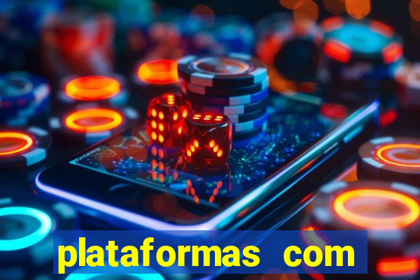 plataformas com bonus sem deposito