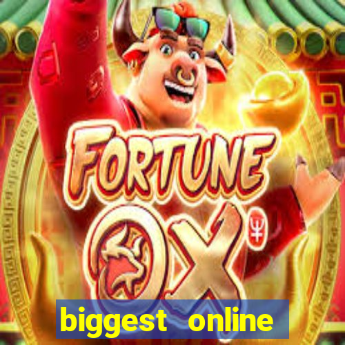 biggest online casino sites