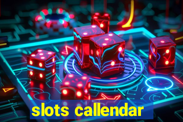 slots callendar