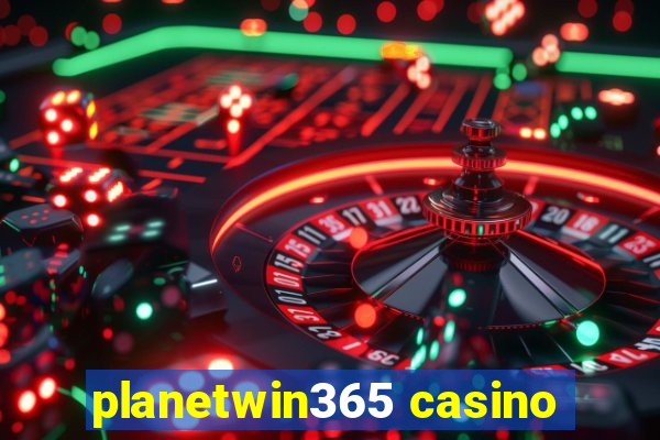 planetwin365 casino