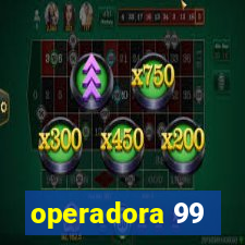 operadora 99