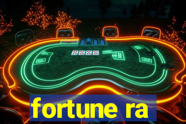 fortune ra